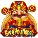 Give You Money Give-you-money